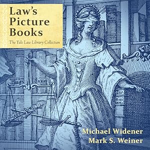 Imagen del vendedor de Law's Picture Books: The Yale Law Library Collection a la venta por The Lawbook Exchange, Ltd., ABAA  ILAB