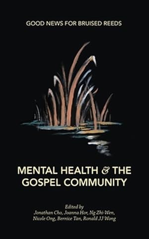 Image du vendeur pour Mental Health & the Gospel Community mis en vente par GreatBookPrices
