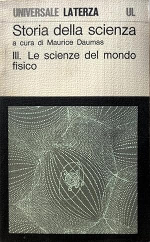 Immagine del venditore per LE SCIENZE DEL MONDO FISICO. (STORIA DELLA SCIENZA VOLUME III 3) venduto da CivicoNet, Libreria Virtuale