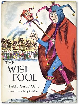 The Wise Fool: based on a tale from The Third Book of Pantagruel, by François Rabelais