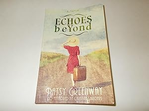 Seller image for Echoes Beyond for sale by Paradise Found Books