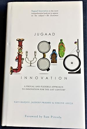 Imagen del vendedor de Jugaad Innovation, A Frugal and Flexible Approach to Innovation for the 21st Century a la venta por My Book Heaven