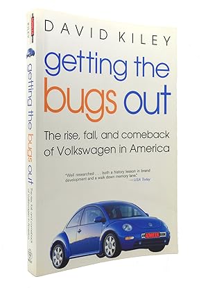 Image du vendeur pour GETTING THE BUGS OUT The Rise, Fall, and Comeback of Volkswagen in America mis en vente par Rare Book Cellar