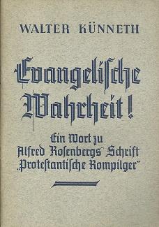 Imagen del vendedor de Evangelische Wahrheit! Ein Wort zu Alfred Rosenbergs Schrift "Protestantische Rompilger". a la venta por Antiquariat Axel Kurta