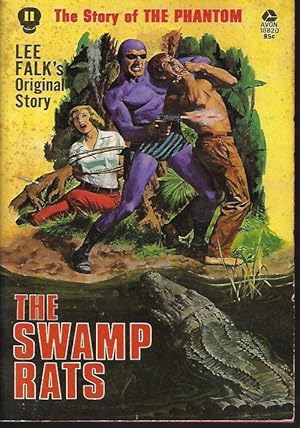 Seller image for THE SWAMP RATS; The Phantom #11 for sale by Books from the Crypt