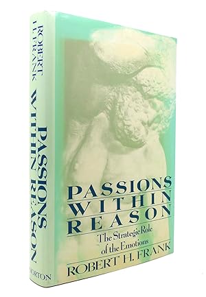Imagen del vendedor de PASSIONS WITHIN REASON The Strategic Role of Emotions a la venta por Rare Book Cellar