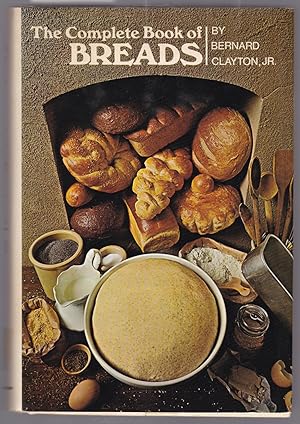 Immagine del venditore per The Complete Book of Breads venduto da Laura Books
