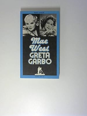 Mae West, Greta Garbo. mit Beitr. von Franz Blei . / Reihe Hanser ; 16