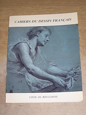 Seller image for Cahiers Du Dessin Franais. N.2. Louis De Boullogne 1654-1733 for sale by Neo Books