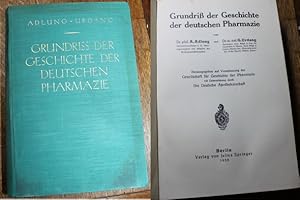 Bild des Verkufers fr Grundri der Geschichte der deutschen Pharmazie. Herausgegeben auf Veranlassung der Gesellschaft fr Geschichte der Pharmazie mit Untersttzung durch Die Deutsche Apothekerschaft. zum Verkauf von Antiquariat im OPUS, Silvia Morch-Israel