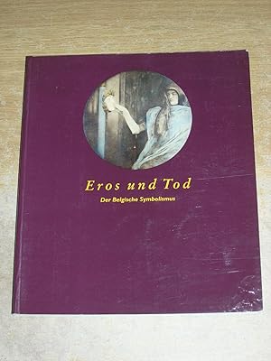 Seller image for Eros un Tod Der Belgische Symbolismus for sale by Neo Books