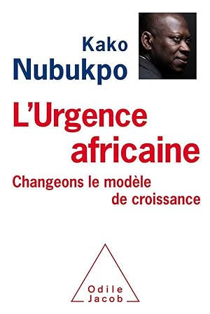 l'urgence africaine ; changeons le modèle de croissance