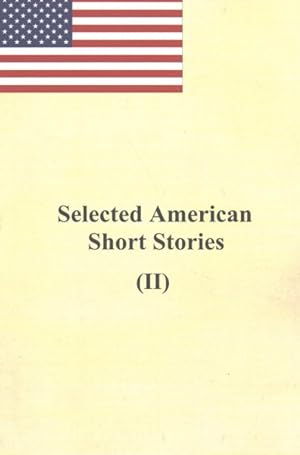 Seller image for Selected American Short Stories II for sale by GreatBookPrices