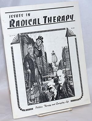 Bild des Verkufers fr Issues in Radical Therapy: Vol. 10, Number 4: Politics, Therapy, and Everyday Life zum Verkauf von Bolerium Books Inc.