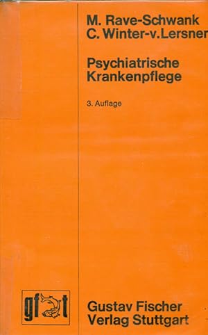 Seller image for Psychiatrische Krankenpflege. Eine praktische Einfhrung fr Schwestern und Pfleger. for sale by Online-Buchversand  Die Eule