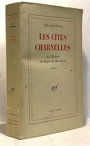 Image du vendeur pour Les cits charnelles ou l'histoire de Roger de Montbrun mis en vente par crealivres