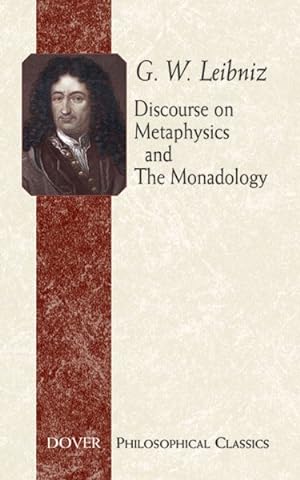 Imagen del vendedor de Discourse On Metaphysics And The Monadology a la venta por GreatBookPrices