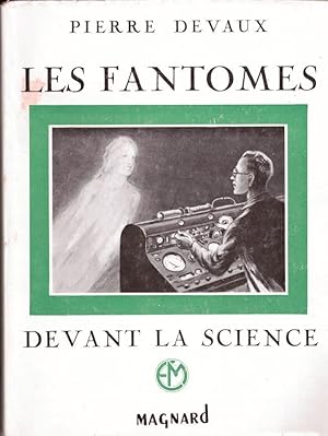 Les fantomes devant la science