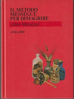 Seller image for Il metodo Messegue' per dimagrire for sale by Librodifaccia
