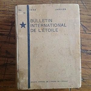 Bulletins de L' ETOILE . Organe officiel de l'ordre de l'ETOILE.