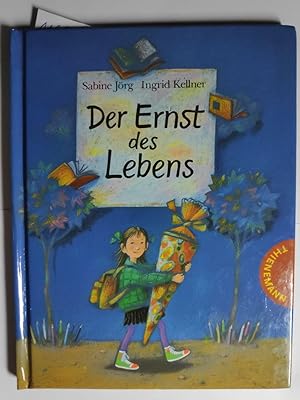 Der Ernst des Lebens