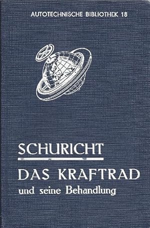 Das Kraftrad und seine Behandlung