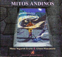 Bild des Verkufers fr Mitos andinos zum Verkauf von Rincn de Lectura