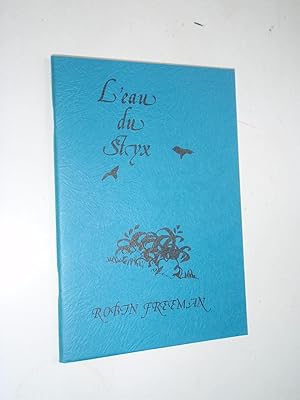 Seller image for L'eau du Styx (Hunting Raven Chapbooks No 11) for sale by Westgate Bookshop