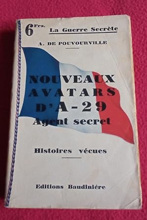 Seller image for NOUVEAUX AVATARS D'A - 29 - AGENT SECRET - HISTOIRES VECUES for sale by LE BOUQUINISTE