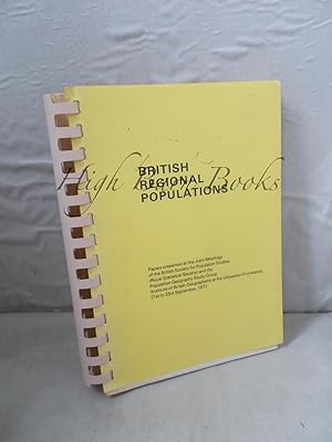 Immagine del venditore per British Regional Populations: Papers Presented at the Joint Meeting of the British Society for Population Studies 21-23 September 1977 venduto da High Barn Books