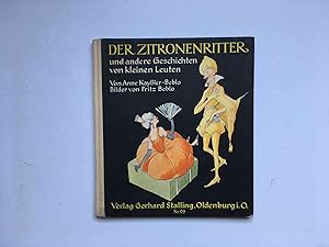 Der Zitronenritter und andere Geschichten von kleinen Leuten. Mit Bildern von Fritz Beblo.