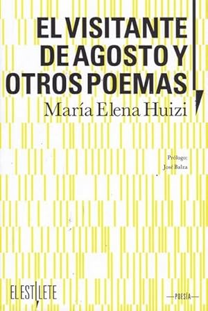 Immagine del venditore per El visitante de agosto y otros poemas / Mara Elena Huizi ; prlogo: Jos Balza. venduto da Iberoamericana, Librera