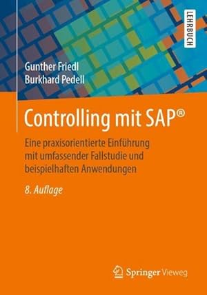 Bild des Verkufers fr Controlling mit SAP : Eine praxisorientierte Einfhrung mit umfassender Fallstudie und beispielhaften Anwendungen zum Verkauf von AHA-BUCH GmbH