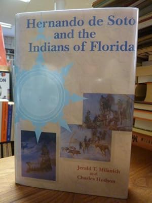 Hernando de Soto And The Indians Of Florida,