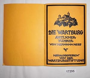 Bild des Verkufers fr Die Wartburg - Amtlicher Fhrer zum Verkauf von Versandhandel fr Sammler