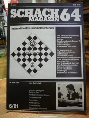 Bild des Verkufers fr Schachmagazin 64 - Heft 6 - 1981, zum Verkauf von Antiquariat Orban & Streu GbR