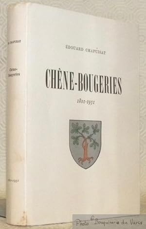 Image du vendeur pour Chne-Bougeries. Histoires et traditions. 1801 - 1951. mis en vente par Bouquinerie du Varis