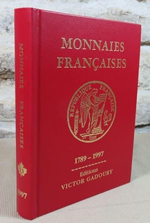 Image du vendeur pour Monnaies franaises 1789-1997 (galement rpertori : Monaco, Corse, Sarre, Nice). mis en vente par Latulu