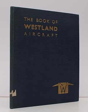 Seller image for The Book of Westland Aircraft. Edited by D.A. Russell. BRIGHT, CLEAN COPY for sale by Island Books