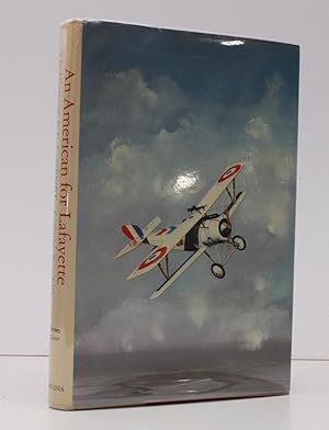 Image du vendeur pour An American for Lafayette. The Diaries of E C C Genet. Lafayette Escadrille. Edited by Walt Brown with an Introduction by Dale L Walker. NEAR FINE COPY IN UNCLIPPED DUSTWRAPPER mis en vente par Island Books