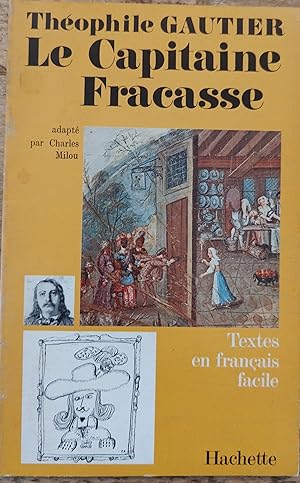 Immagine del venditore per Le Capitaine Fracasse Textes en francais facile venduto da Shore Books