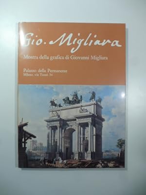 Milano. Mostra della grafica di Giovanni Migliara