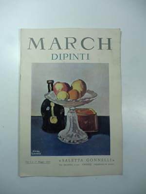 March. Dipinti. Saletta Gonnelli, Firenze