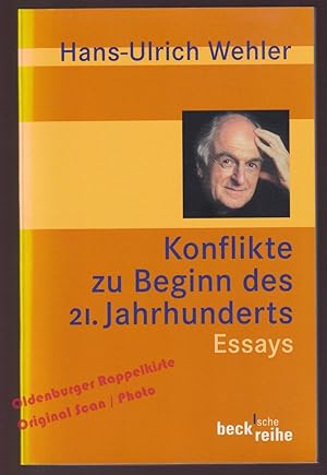 Bild des Verkufers fr Konflikte zu Beginn des 21. Jahrhunderts: Essays (Beck'sche Reihe) - Wehler, Hans-Ulrich zum Verkauf von Oldenburger Rappelkiste