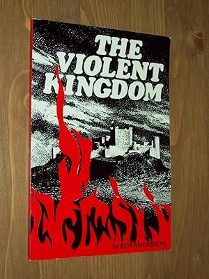 Bild des Verkufers fr The Violent Kingdom: The Early History of Northumbria zum Verkauf von Rodney Rogers