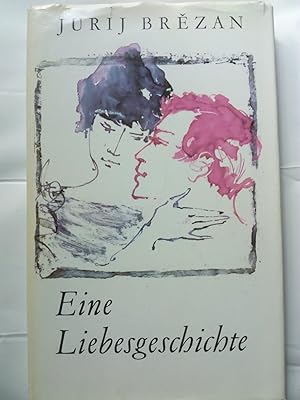 Imagen del vendedor de Eine Liebesgeschichte a la venta por Versandantiquariat Jena