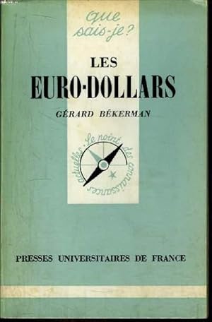 Imagen del vendedor de Que sais-je? N 1705 Les euros-dollars a la venta por Le-Livre