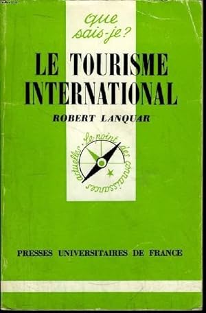 Bild des Verkufers fr Que sais-je? N 1694 Le tourisme international zum Verkauf von Le-Livre