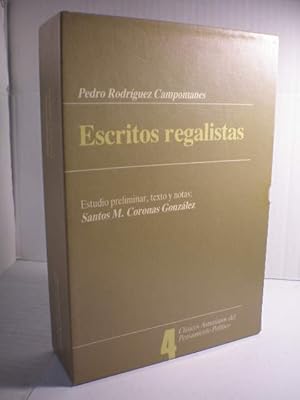 Imagen del vendedor de Escritos regalistas ( 2 Vols.) Tomo I. Tratado de la Regala de Espaa. Tomo II. Juicio Imparcial sobre el Monitorio de Roma ( Clsicos Asturianos del Pensamiento Poltico a la venta por Librera Antonio Azorn