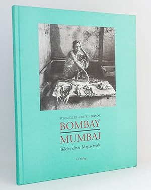 Seller image for Bombay - Mumbai : Bilder einer Mega-Stadt for sale by exlibris24 Versandantiquariat